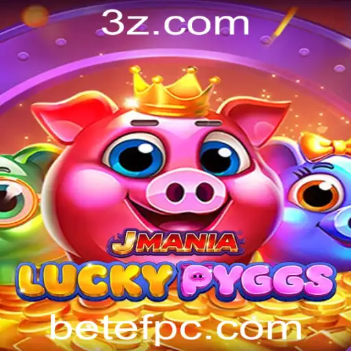 betef - Descubra o Mundo Fascinante de JManiaLuckyPyggs: O Jogo do Momento