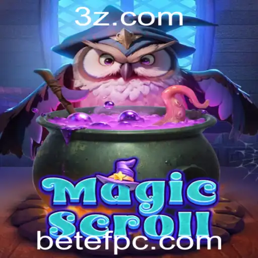 betef - MagicScroll: Descubra As Aventuras E Estratégias do Jogo do Momento